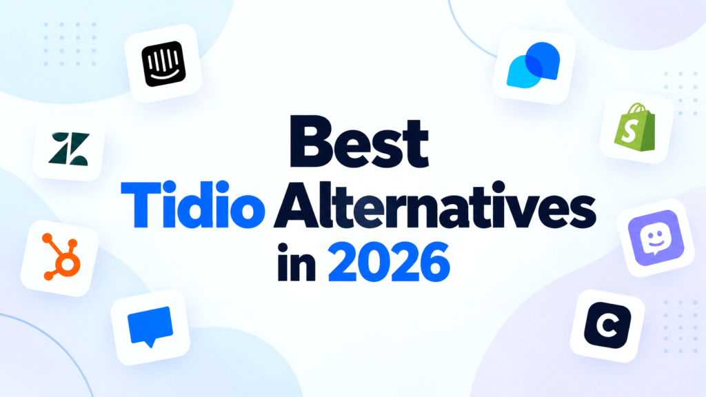 Best Tidio alternatives in 2026 for AI customer support, live chat and chatbot automation