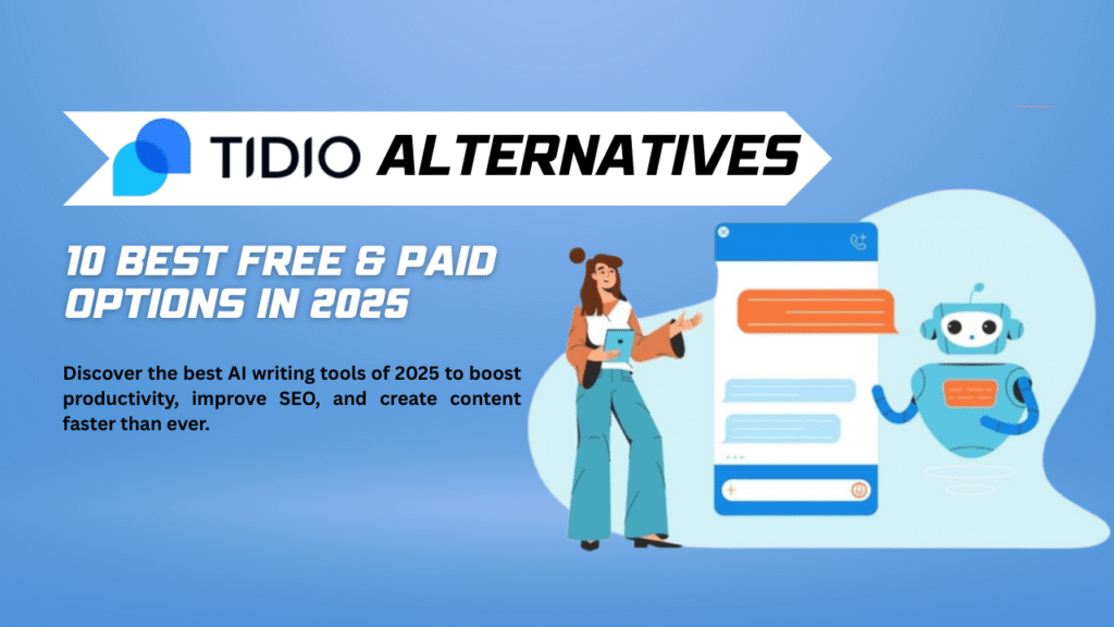 Tidio alternatives banner showing 10 best free and paid live chat and chatbot tools in 2025 with illustration of woman and chatbot.