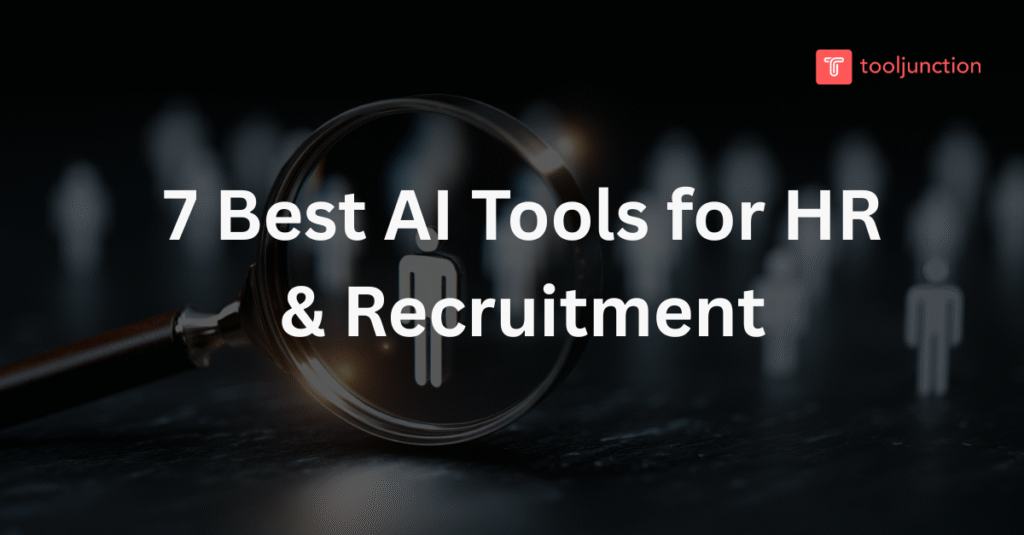 7 Best AI Tools for HR & Recruitment