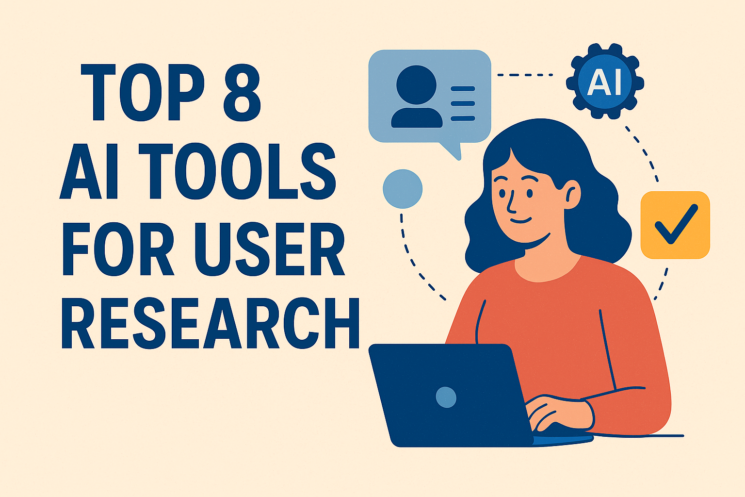 Top 8 AI Tools for User Research