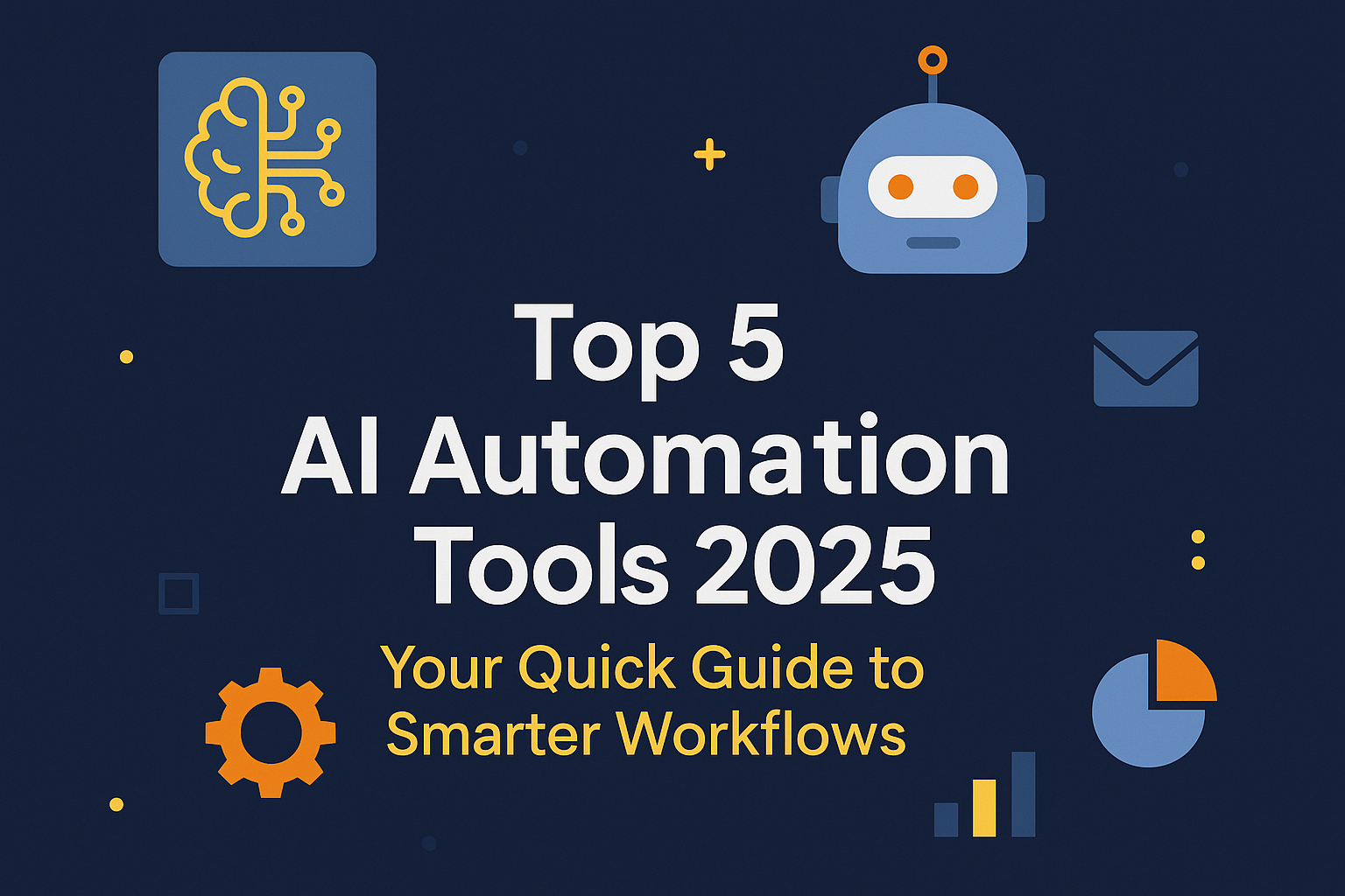 Blog thumbnail showing Top 5 AI Automation Tools 2025 with AI icons and workflow graphics.