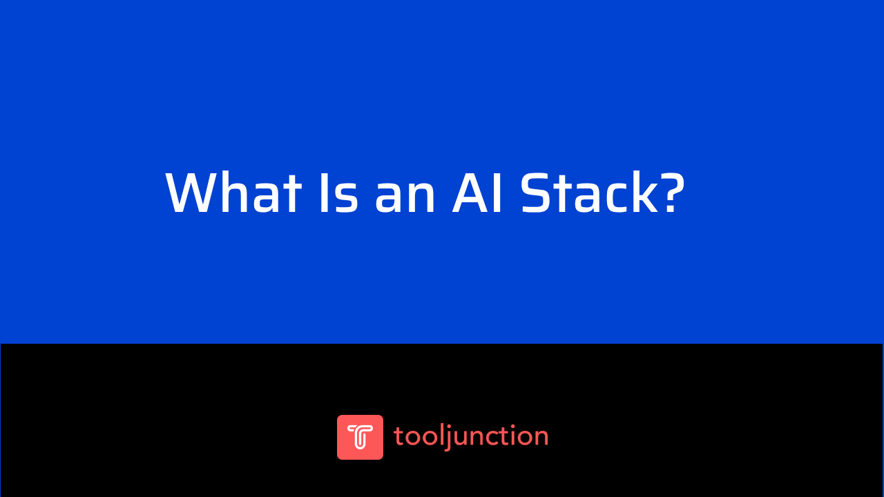 What Is an AI Stack? Layers, Tools, and How to Build One (2026 Guide)