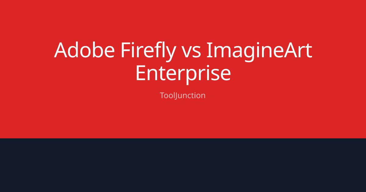 Adobe Firefly vs ImagineArt Enterprise for Businesses: Side-by-Side Comparison