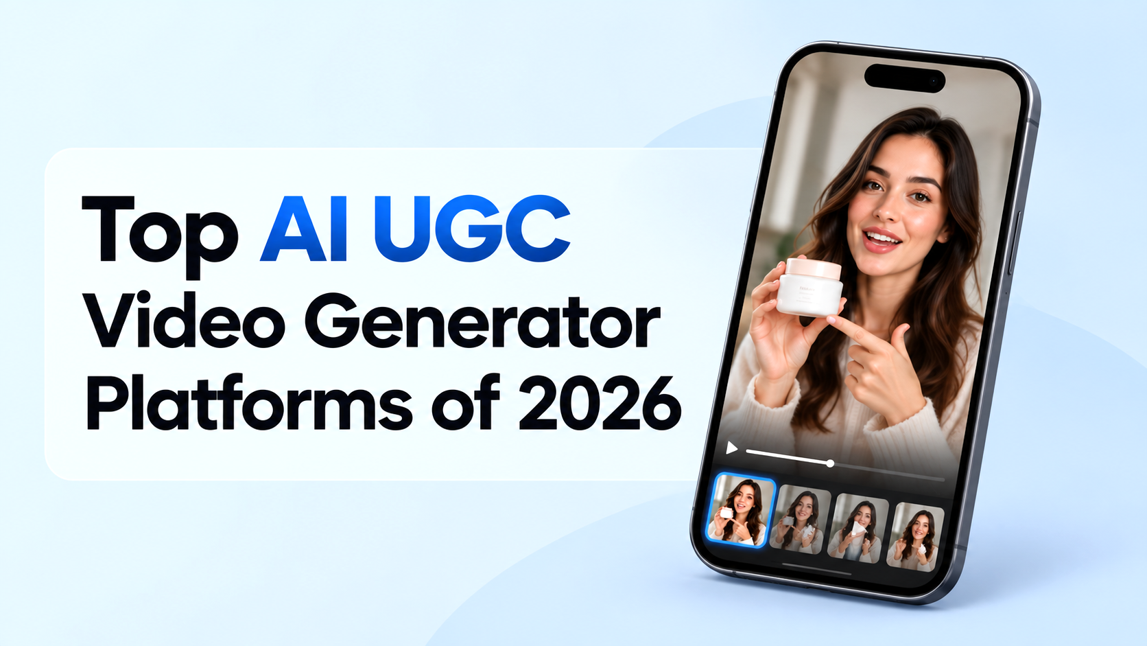 Top 10 AI UGC Video Generator Platforms of 2026